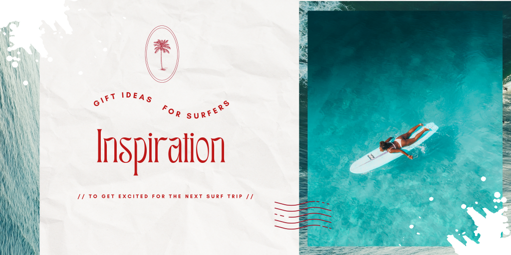 Inspiring Gifts for Surfers