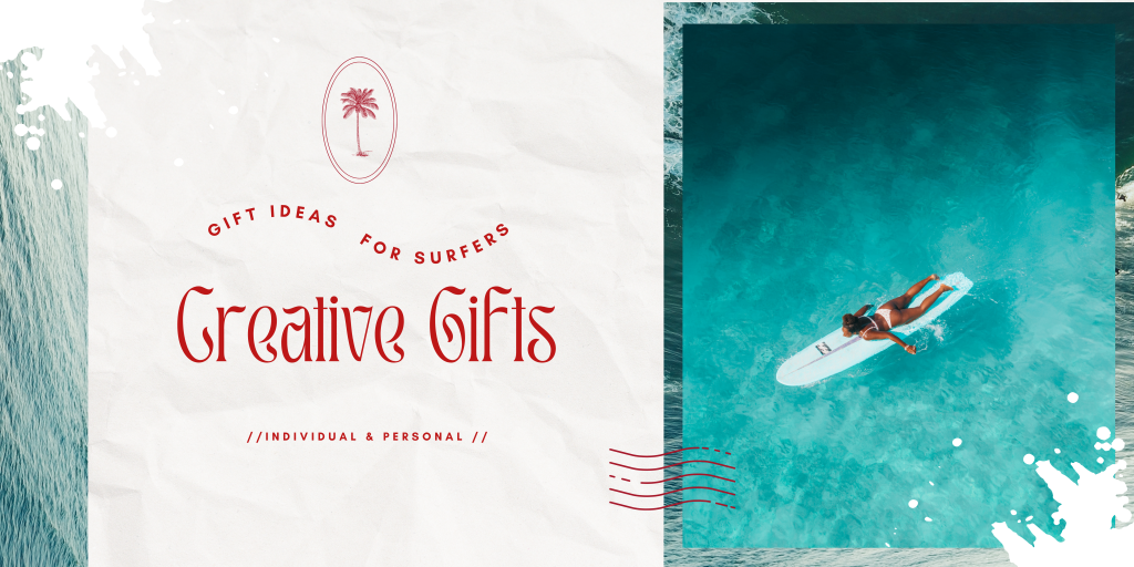 Creative Gifts for Surfers